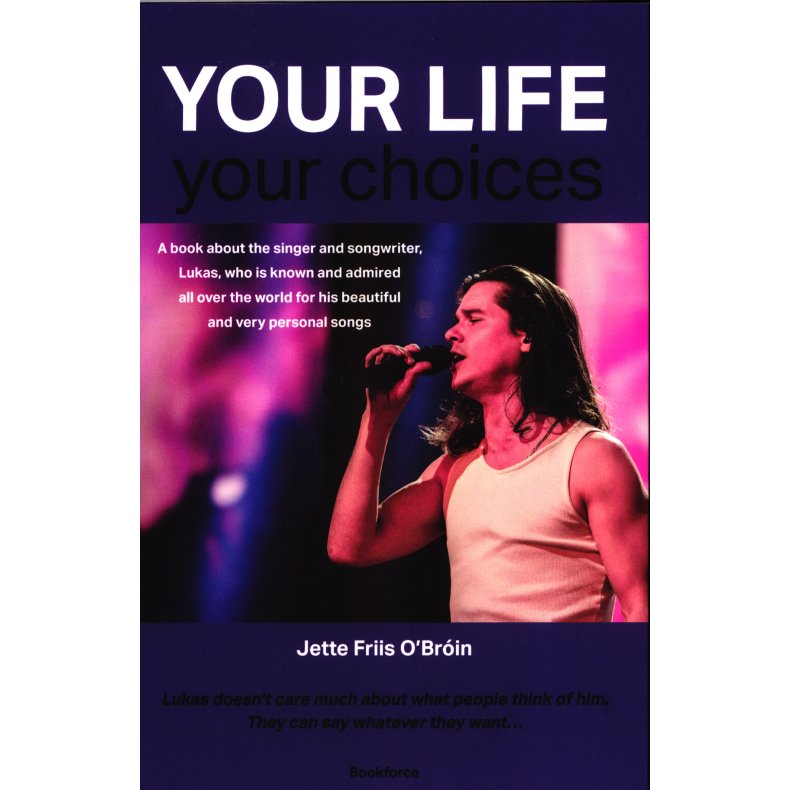 Your Life Your Choices 