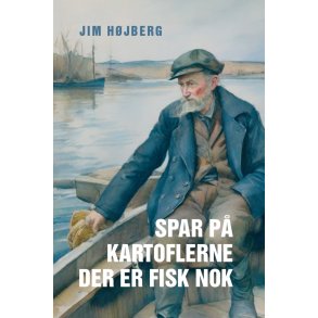Spar p kartoflerne  der er fisk nok 