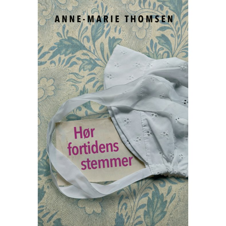 Hr fortidens stemmer En usdvanlig slgtsfortlling