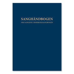 Sanghndbogen Om sangene i Hjskolesangbogens 19. udgave