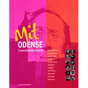 Mit Odense  12 personligheder fortller 