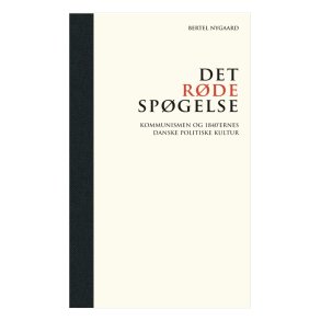 Det rde spgelse Kommunismen og 1840'ernes danske politiske kultur