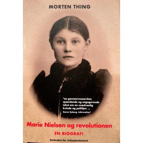 Marie Nielsen og revolutionen En biografi