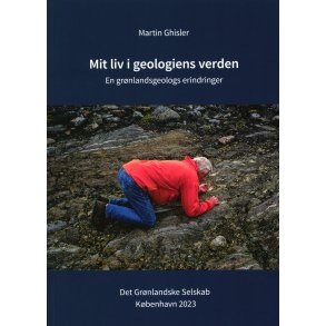 Mit liv i geologiens verden En grnlandsgeologs erindringer