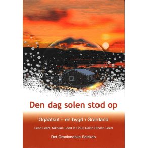 Den dag solen stod op Oqaatsut - en bygd i Grnland