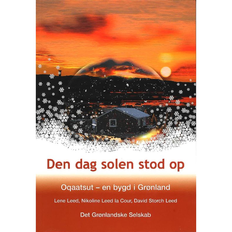 Den dag solen stod op Oqaatsut - en bygd i Grnland