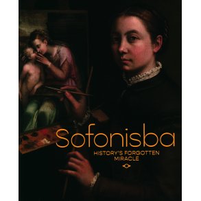 Sofonisba - History's Forgotten Miracle 