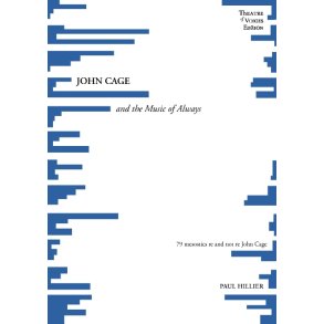 JOHN CAGE and the Music of Always 