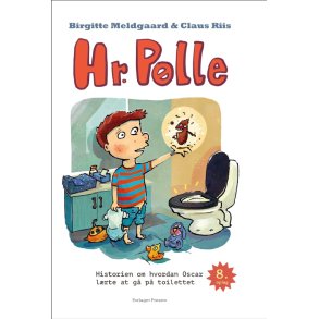 Hr. Plle Hvordan Oscar lrte at g p toilettet
