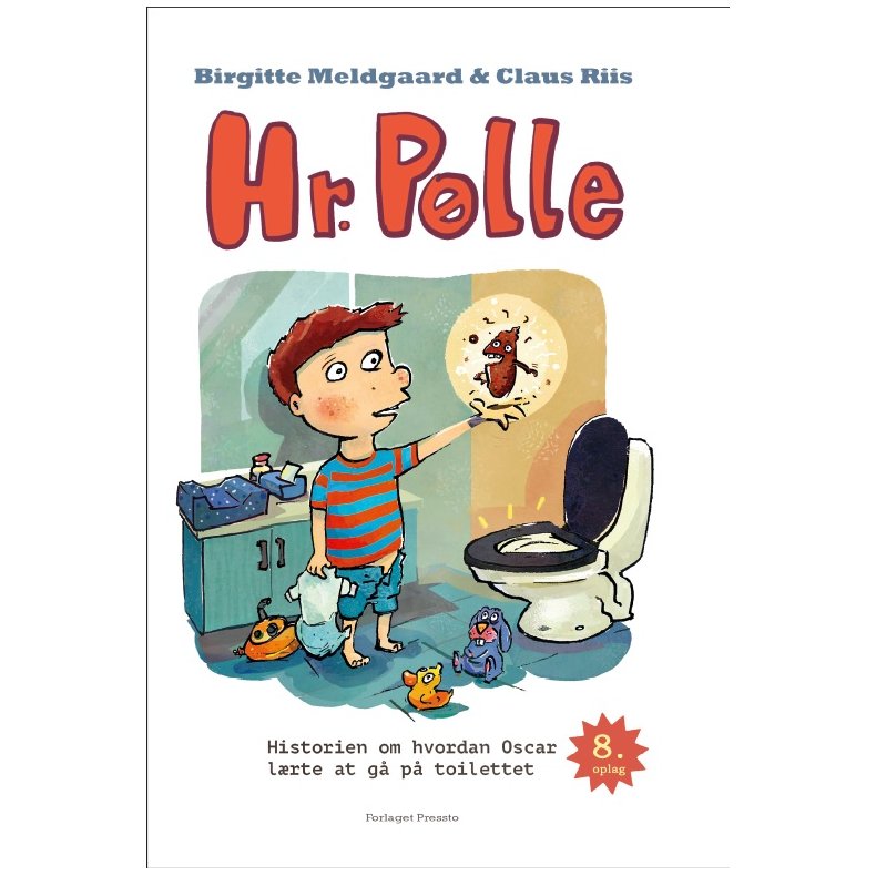 Hr. Plle Hvordan Oscar lrte at g p toilettet