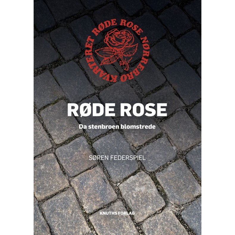 Rde Rose Da stenbroen blomstrede