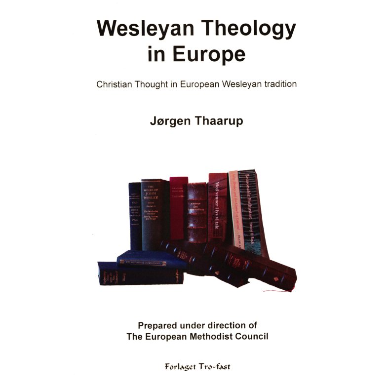 Wesleyan Theology in Europa 