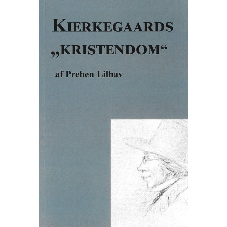 Kierkegaards "kristendom" 