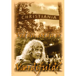 Ved du, at du er vrdifuld? 