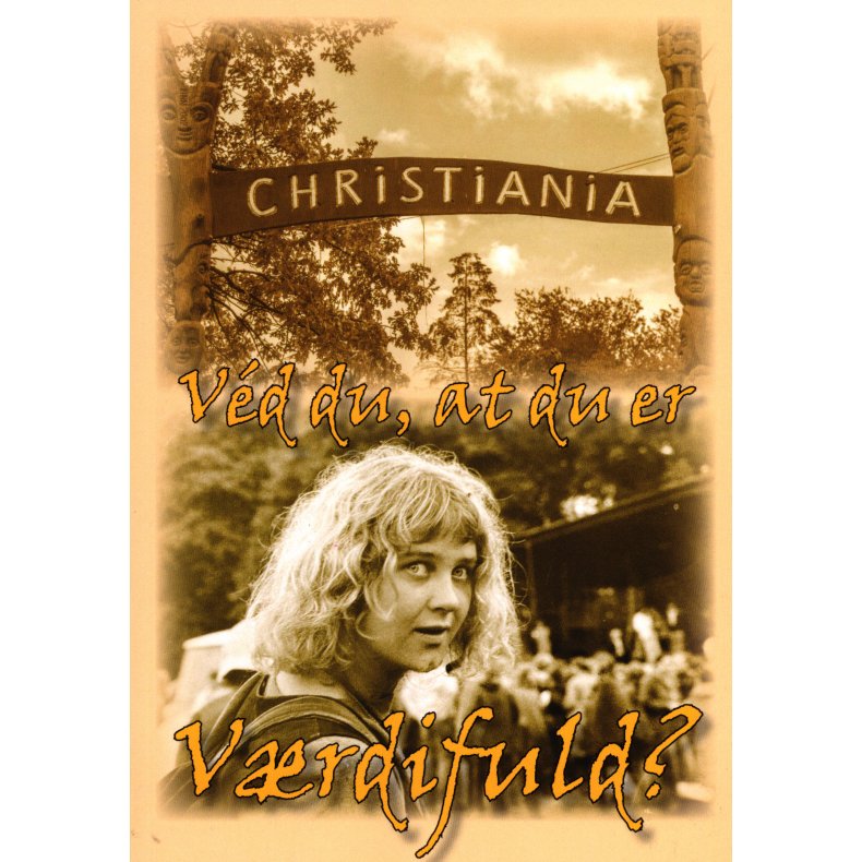 Ved du, at du er vrdifuld? 