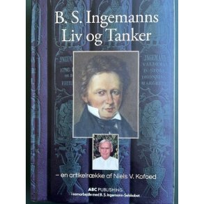 B.S. Ingemanns Liv og Tanker en artikelrkke af Niels V. Kofoed