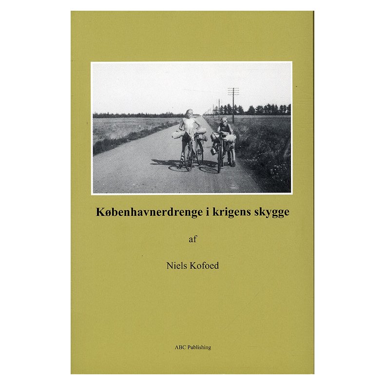 Kbenhavnerdrenge i krigens skygge 