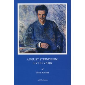 August Strindberg - liv og vrk 