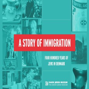 A Story of Immigration Four Hundred Years of Jews in Denmark
