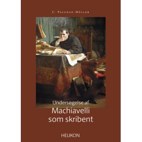 Undersgelse af Machiavelli som skribent 