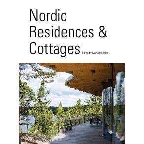 Nordic Residences & Cottages Edited by Marianne Ibler 