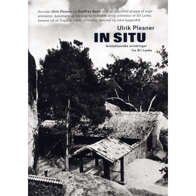 In Situ Arkitektoniske erindringer fra Sri Lanka