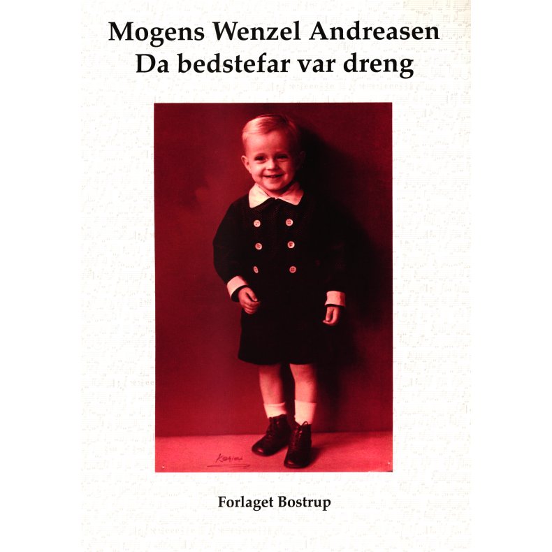 Da bedstefar var dreng Erindringsglimt fra Frederiksberg og Vanlse