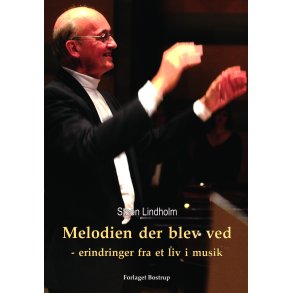 Melodien der blev ved erindringer fra et liv i musik