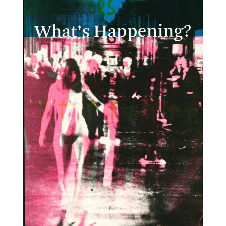 What's Happening? Dansk avantgarde og feminisme 1965-1975