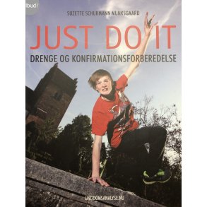 JUST DO IT Drenge og konfirmationsforberedelse 