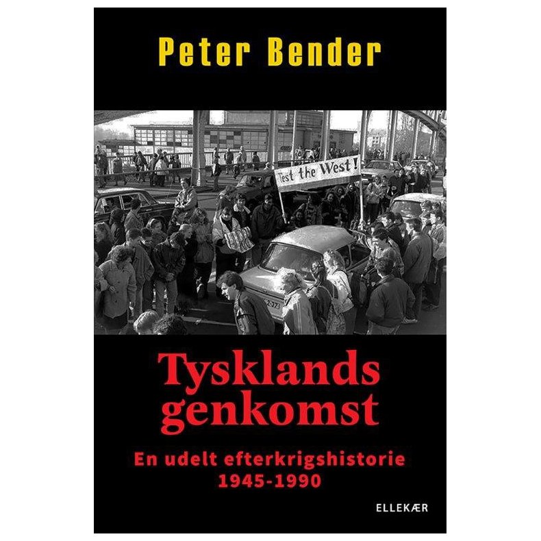 Tysklands genkomst en udelt efterkrigshistorie 1945-1990