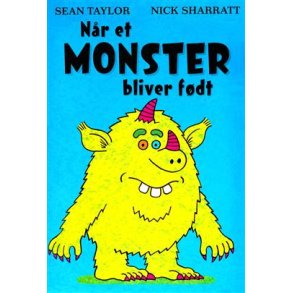 Nr et monster bliver fdt 