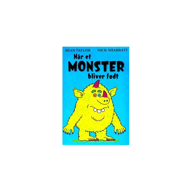 Nr et monster bliver fdt 