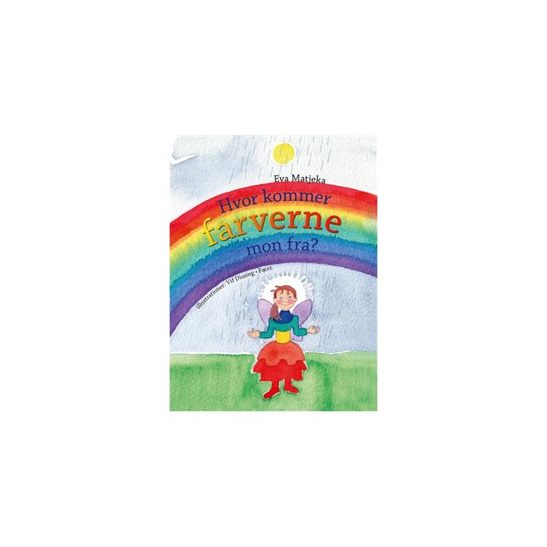 Hvor kommer farverne mon fra? 