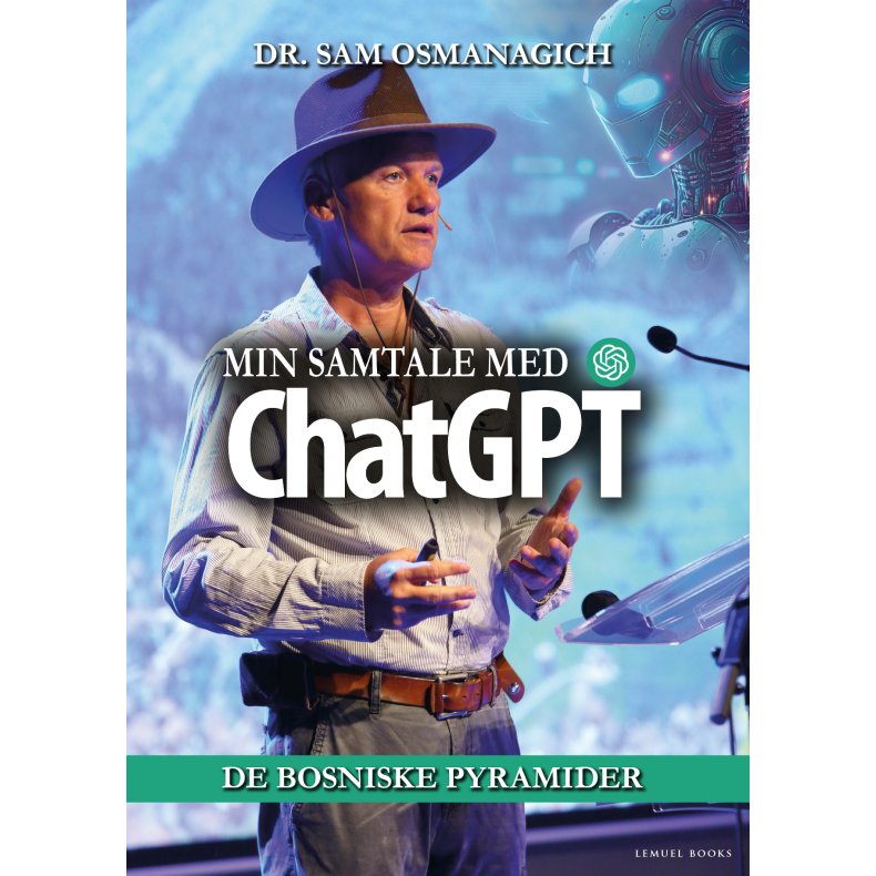 Min samtale med ChatGPT De Bosniske Pyramider