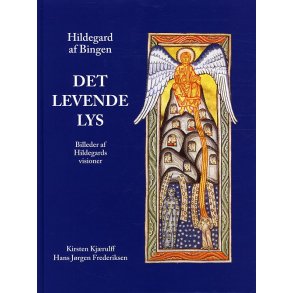 Hildegard af Bingen, Det levende lys Billeder af Hildegards visioner