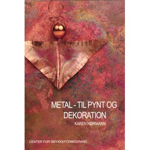 Metal - til pynt og dekoration 