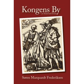 Kongens by En historisk krimi