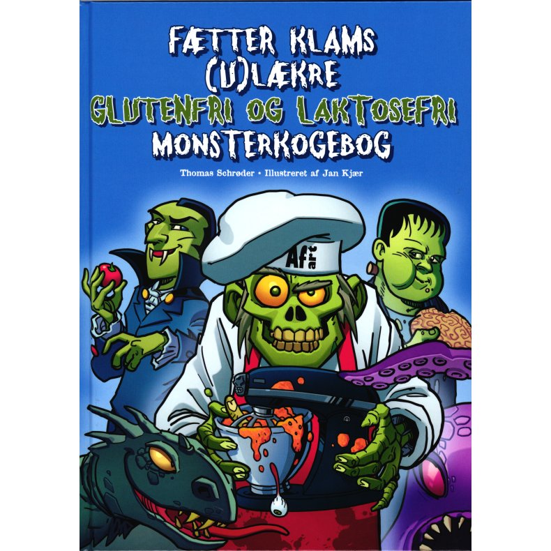 Ftter Klams (u)lkre glutenfri og laktosefri monsterkogebog 
