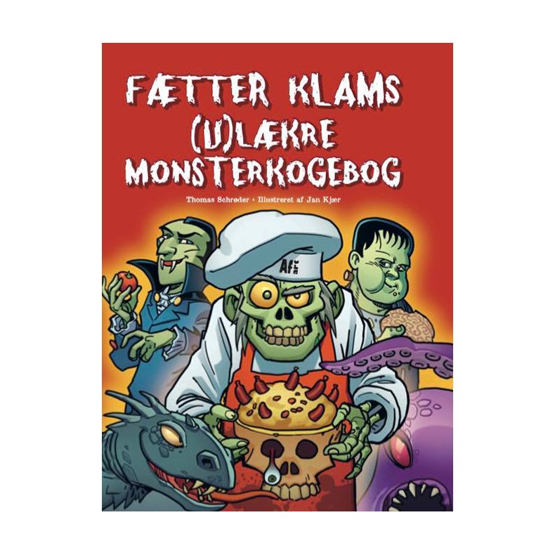 Ftter Klams (u)lkre monsterkogebog 