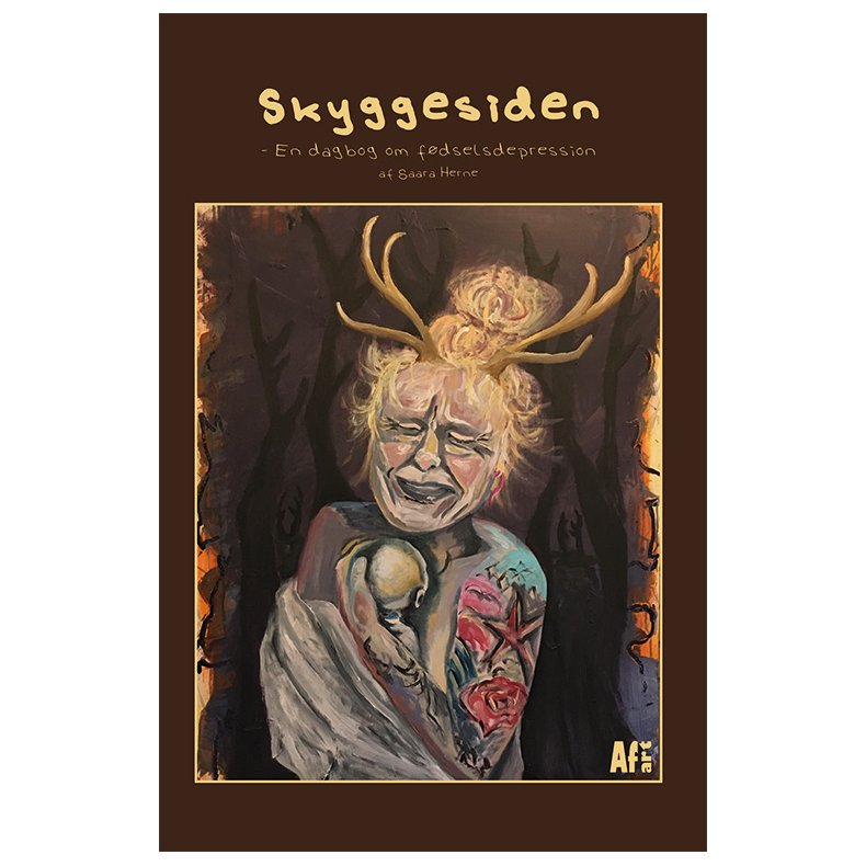 Skyggesiden - En dagbog om fdselsdepression Skyggesiden - En dagbog om fdselsdepression