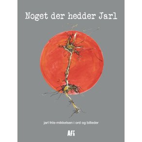 Noget der hedder Jarl jarl friis-mikkelsen i ord og billeder