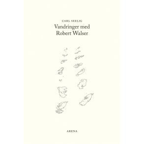 Vandringer med Robert Walser 