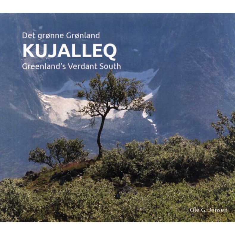 Kujalleq Det grnne Grnland  Greenlands Verdant South