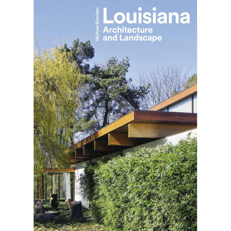 Louisiana - Architecture and Landscape 