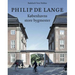 Philip de Lange Kbenhavns store bygmester