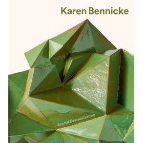 Karen Bennicke Spatial Destabilization