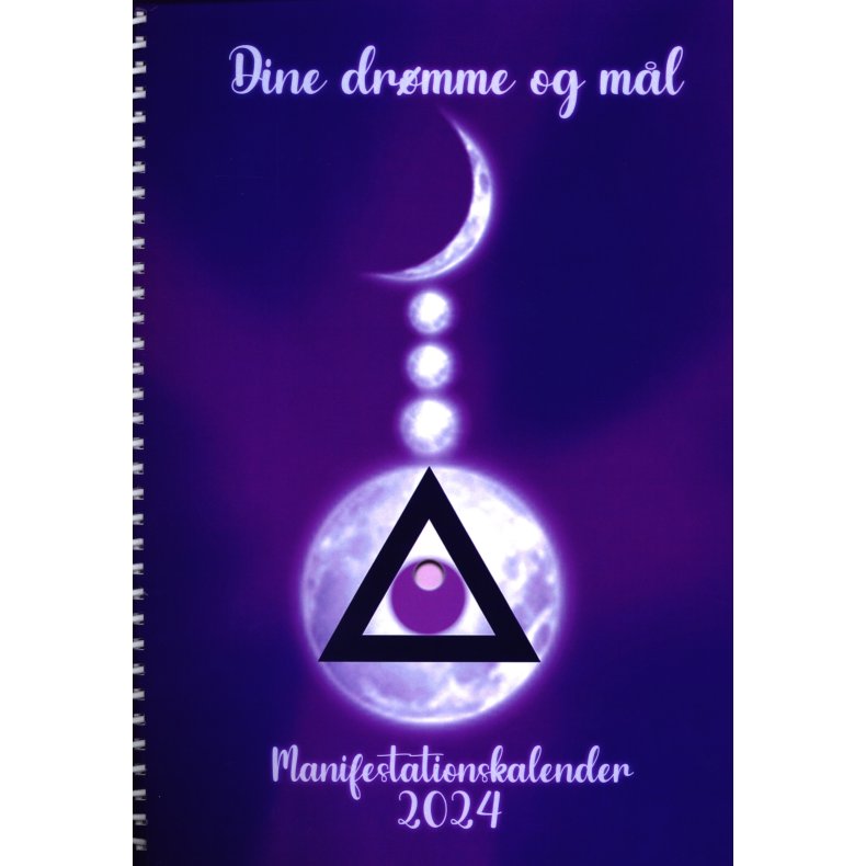 Dine drmme og ml - Manifestationskalender 2024 