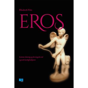 Eros Lemme-lsning og bevingede ord i grsk krlighedspoesi