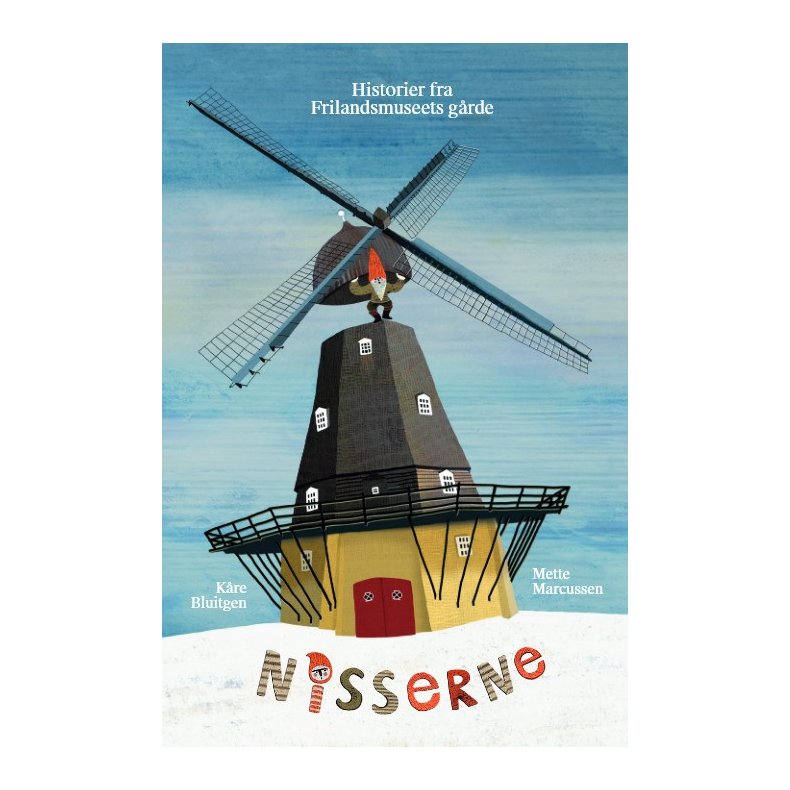 Nisserne Historier fra Frilandsmuseets grde